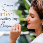 How to Choose the Perfect Silver Jewellery Ring for Every Occasion